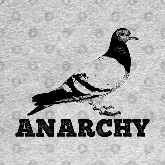 Anarchy Pigeon by giovanniiiii